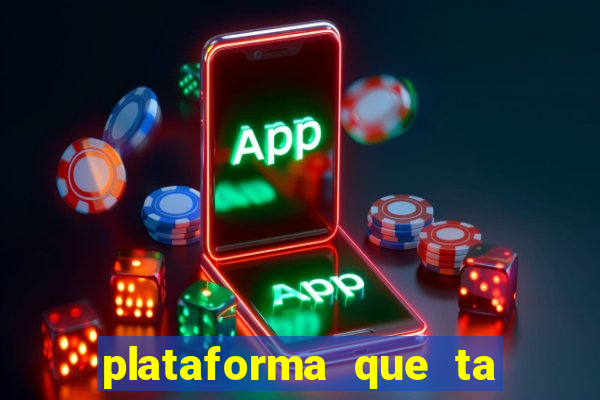 plataforma que ta pagando bem hoje